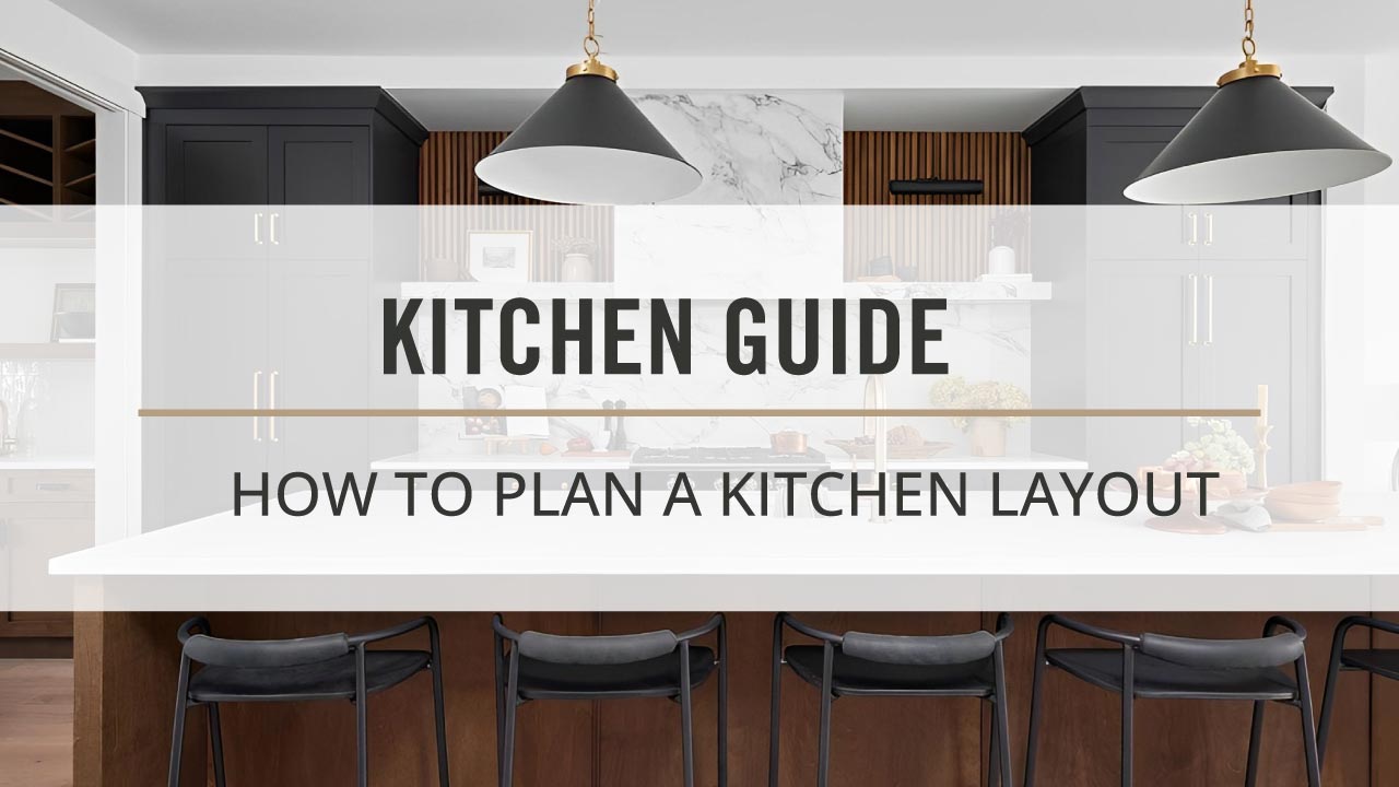 How to plan a kitchen layout | Cabinet Express
